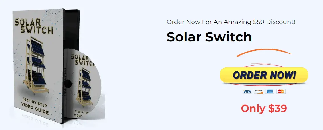 Solar Switch Order Now